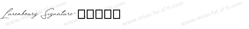 Luxembourg Signature字体转换